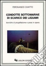 Condotte sottomarine di scarico dei liquami