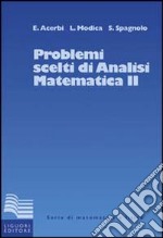 Problemi scelti di analisi matematica. Vol. 2