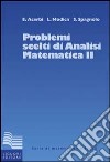 Problemi scelti di analisi matematica. Vol. 2 libro
