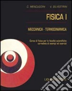 Fisica 1. Meccanica termodinamica. Corso di fisica per le facoltà scientifiche. Con esempi ed esercizi libro