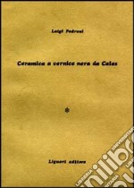 Ceramica a vernice nera da Cales. Vol. 1 libro