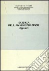 Scienza dell'amministrazione. Appunti libro di Dal Negro Gaetano