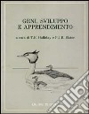 Geni, sviluppo e apprendimento libro