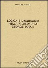 Logica e linguaggio della filosofia di George Boole libro