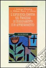 L'esperienza emotiva nel processo di insegnamento e di apprendimento