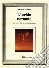 L'occhio narrante. Tre studi sul primo Palazzeschi libro