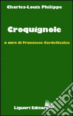 Croquignole libro