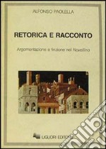 Retorica e racconto. Argomentazione e finzione nel Novellino libro