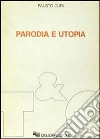 Parodia e utopia libro