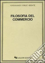 Filosofia del commercio libro