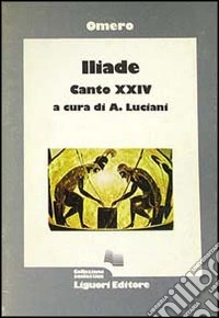 Iliade. Canto 24º