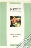 Le ragioni del Sud nella vita e nella poesia di Rocco Scotellaro. Atti del Convegno di studio (Napoli, 30-31 marzo 1984) libro