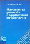 Matematica generale con applicazioni all'economia libro