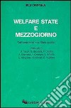 Welfare state e Mezzogiorno. Dall'assistenza allo stato sociale libro