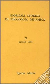 Giornale storico di psicologia dinamica. Vol. 21 libro