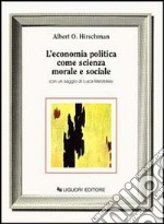 L'economia politica come scienza morale e sociale