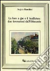 La luce a gas e il feuilleton: due invenzioni dell'Ottocento libro di Bianchini Angela