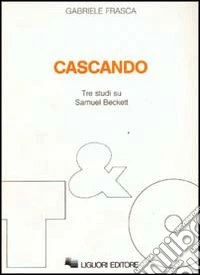 Cascando. Tre studi su Samuel Beckett