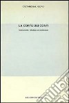 La corte dei Conti. Orientamento, Strutture e Attribuzioni libro di Dal Negro Gaetano