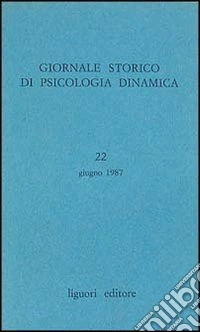 Giornale storico di psicologia dinamica. Vol. 22 libro