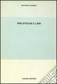 Biblioteche e libri