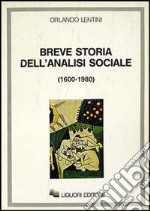 Breve storia dell'analisi sociale (1600-1980) libro