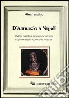 D'Annunzio a Napoli libro di Infusino Gianni