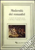 Modernità dei romantici libro