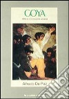 Goya. Arte e condizione umana libro