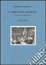 Il libro di Don Chisciotte libro