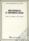 Metafisica e gnoseologia. Studio sul pensiero di F.H. Bradley libro di La Torre M. Antonietta