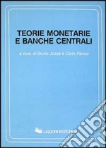 Teorie monetarie e banche centrali libro