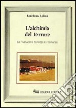 L'alchimia del terrore. La rivoluzione francese e il romanzo