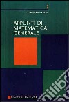 Appunti di matematica generale libro di Aversa Vincenzo