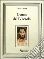 L'uomo del IV secolo libro