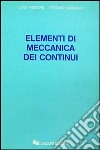 Elementi di meccanica dei continui libro