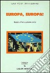 Europa, Europa! Guida all'educazione civica libro