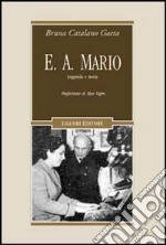 E. A. Mario. Leggenda e Storia. Con CD Audio libro