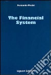 The financial system libro di Picchi Fernando