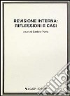 Revisione interna: riflessioni e casi libro di Troina G. (cur.)