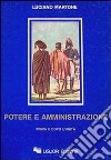 Potere e amministrazione. Prima e dopo l'Unità libro di Martone Luciano