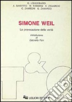 Simone Weil. La provocazione della verità libro