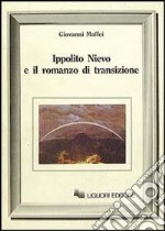 Ippolito Nievo e il romanzo di transizione libro