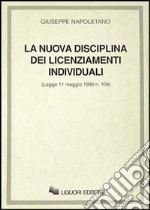 La nuova disciplina dei licenziamenti individuali. Legge 11 maggio 1990 n. 108