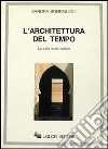 L'architettura del tempo. La città multimediale libro