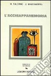 L'acchiappamemoria libro