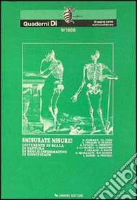Smisurate misure! Differenze di scala, di fattura, di ruolo informativo, di significato libro