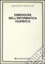 Dimensioni dell'informatica giuridica. Dall'informatica «intelligente» all'informatica «cosciente»?