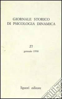 Giornale storico di psicologia dinamica. Vol. 27 libro
