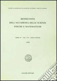 Rendiconto dell'Accademia delle scienze fisiche e matematiche. Serie IV. Vol. 56: Anno 1989 libro